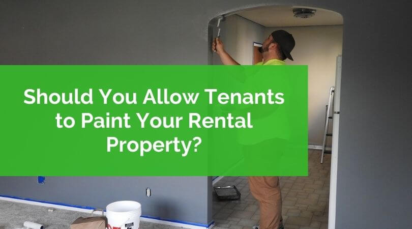 Should You Allow Tenants to Paint Your Rental Property?